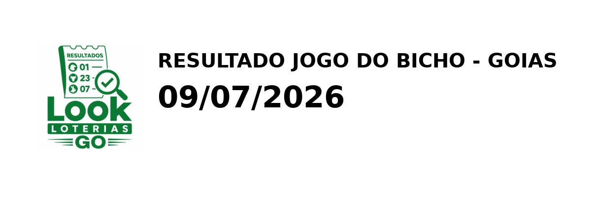 Resultado Goias - Resultado do Jogo do Bicho 09/07/2026
