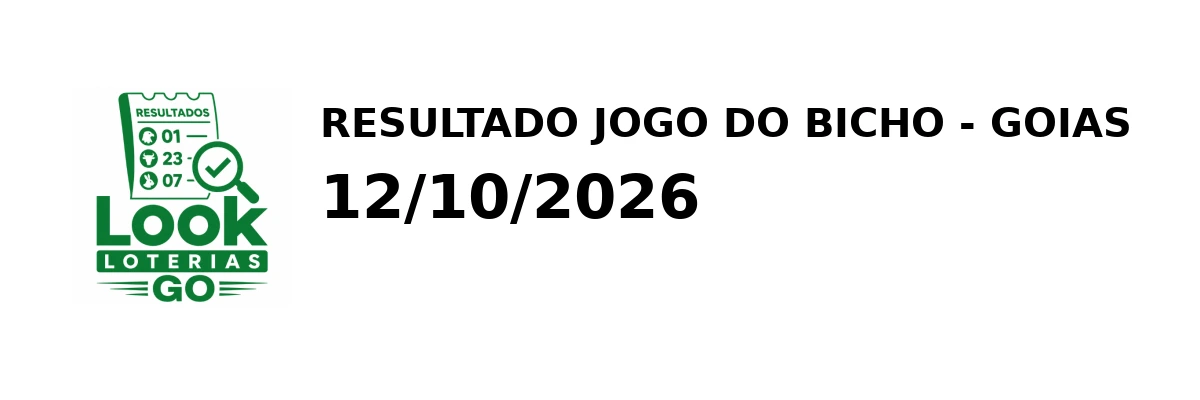 Resultado Goias - Resultado do Jogo do Bicho 12/10/2026