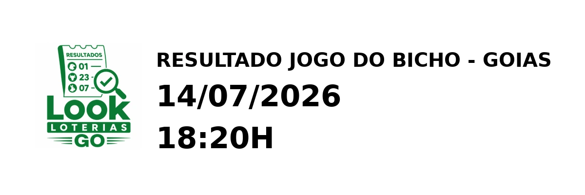 Resultado Goias - Resultado do Jogo do Bicho 14/07/2026 18:20H
