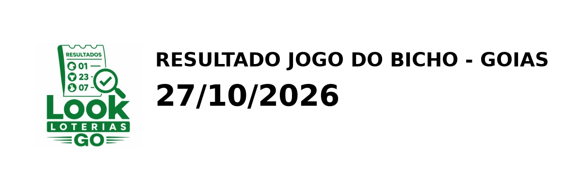 Resultado Goias - Resultado do Jogo do Bicho 27/10/2026