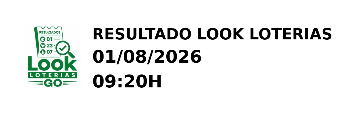 Look Loterias - Resultado do Jogo do Bicho 01/08/2026 09:20H