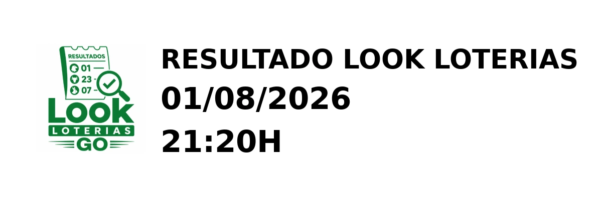 Look Loterias - Resultado do Jogo do Bicho 01/08/2026 21:20H