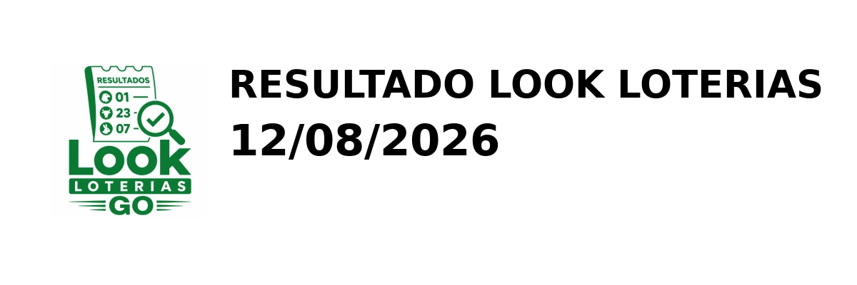 Look Loterias - Resultado do Jogo do Bicho 12/08/2026