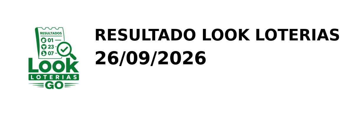 Look Loterias - Resultado do Jogo do Bicho 26/09/2026