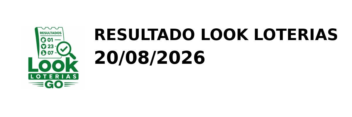 Look Loterias - Resultado do Jogo do Bicho 20/08/2026
